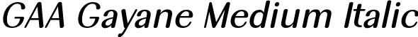 GAA Gayane Medium Italic font - GAAGayane-Medium_it.otf