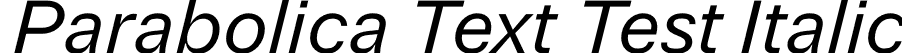 Parabolica Text Test Italic font - ParabolicaTextTest-RegularOblique.otf