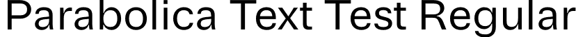 Parabolica Text Test Regular font - ParabolicaTextTest-Regular.otf