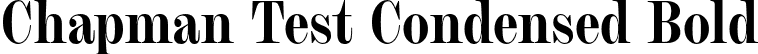 Chapman Test Condensed Bold font - ChapmanTest-BoldCondensed.otf