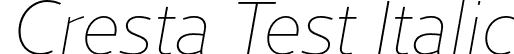 Cresta Test Italic font - CrestaTest-HairlineItalic.otf