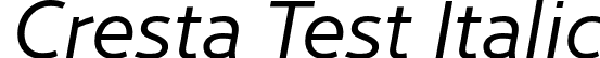Cresta Test Italic font - CrestaTest-RegularItalic.otf