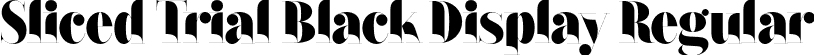 Sliced Trial Black Display Regular font - SlicedTrial-BlackDisplay.otf