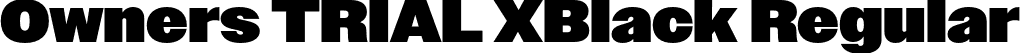 Owners TRIAL XBlack Regular font - OwnersTRIAL-XBlack.otf