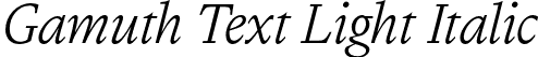 Gamuth Text Light Italic font - gamuthtext-lightitalic-TRIAL.otf