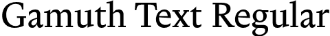 Gamuth Text Regular font - gamuthtext-regular-TRIAL.otf