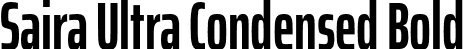 Saira Ultra Condensed Bold font - SairaUltraCondensed-Bold.otf