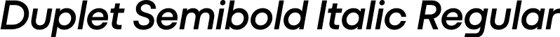 Duplet Semibold Italic Regular font - Duplet-SemiboldItalic.otf