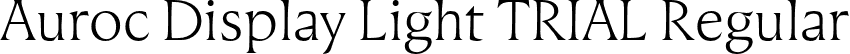 Auroc Display Light TRIAL Regular font - AurocDisplay-LightTRIAL.otf