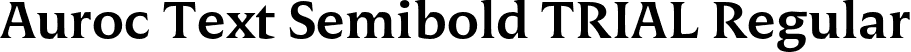 Auroc Text Semibold TRIAL Regular font - AurocText-SemiboldTRIAL.otf