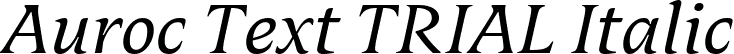 Auroc Text TRIAL Italic font - AurocText-ItalicTRIAL.ttf
