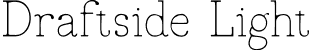 Draftside Light font - Draftside-Light.otf