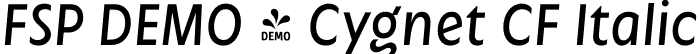 FSP DEMO - Cygnet CF Italic font - Fontspring-DEMO-cygnetcf-regularitalic.otf