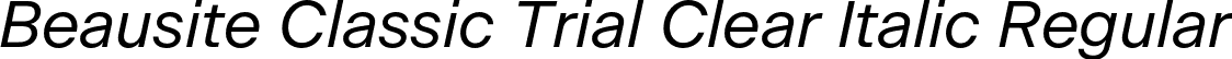 Beausite Classic Trial Clear Italic Regular font - BeausiteClassicTrial-ClearItalic.otf