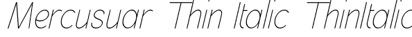 Mercusuar Thin Italic ThinItalic font - mercusuarthinitalic-nr0yo.ttf