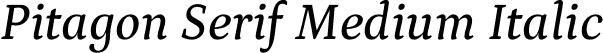Pitagon Serif Medium Italic font - PitagonSerif-MediumItalic.otf