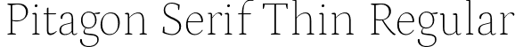 Pitagon Serif Thin Regular font - PitagonSerif-Thin.ttf