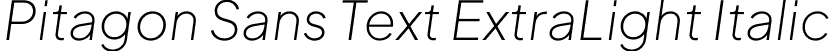 Pitagon Sans Text ExtraLight Italic font - PitagonSansText-ExtraLightItalic.otf