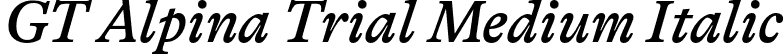 GT Alpina Trial Medium Italic font - GT-Alpina-Standard-Medium-Italic-Trial.otf
