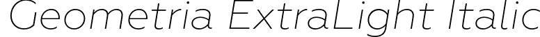 Geometria ExtraLight Italic font - Geometria-ExtraLightItalic.otf