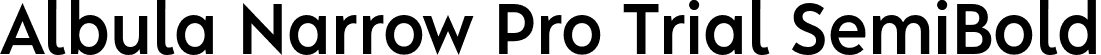 Albula Narrow Pro Trial SemiBold font - AlbulaNarrowPro-Trial-SemiBold.otf