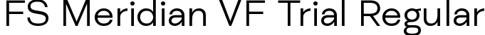 FS Meridian VF Trial Regular font - FSMeridianVFTrial.ttf