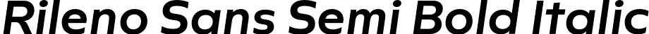 Rileno Sans Semi Bold Italic font - RilenoSans-SemiBoldItalic.otf