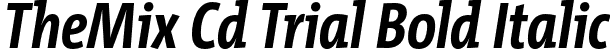 TheMix Cd Trial Bold Italic font - TheMixCd-7_BoldItalic_TRIAL.otf