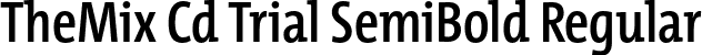 TheMix Cd Trial SemiBold Regular font - TheMixCd-6_SemiBold_TRIAL.otf