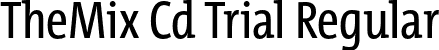 TheMix Cd Trial Regular font - TheMixCd-5_Plain_TRIAL.otf