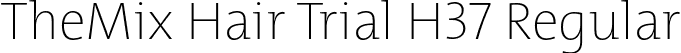 TheMix Hair Trial H37 Regular font - TheMixHair-H37_TRIAL.otf