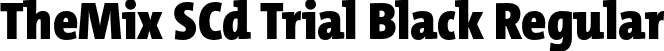 TheMix SCd Trial Black Regular font - TheMixSCd-9_Black_TRIAL.otf