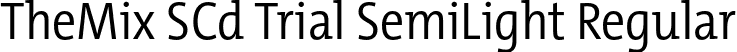 TheMix SCd Trial SemiLight Regular font - TheMixSCd-4_SemiLight_TRIAL.otf