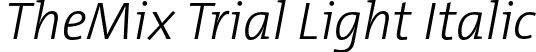 TheMix Trial Light Italic font - TheMix-3_LightItalic_TRIAL.otf
