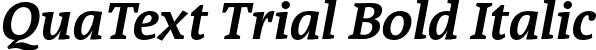 QuaText Trial Bold Italic font - QuaText-BoldItalic_TRIAL.otf
