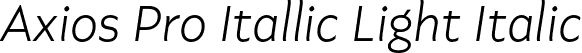 Axios Pro Itallic Light Italic font - AxiosPro-LtIt.otf