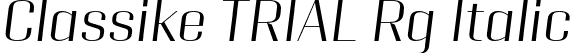 Classike TRIAL Rg Italic font - Classike_TRIAL-RgIt.otf