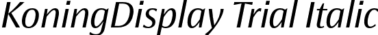 KoningDisplay Trial Italic font - KoningDisplay-RegularItalic_TRIAL.otf