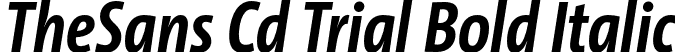 TheSans Cd Trial Bold Italic font - TheSansCd-7_BoldItalic_TRIAL.otf