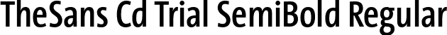 TheSans Cd Trial SemiBold Regular font - TheSansCd-6_SemiBold_TRIAL.otf