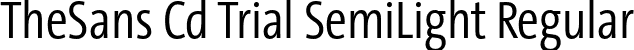 TheSans Cd Trial SemiLight Regular font - TheSansCd-4_SemiLight_TRIAL.otf