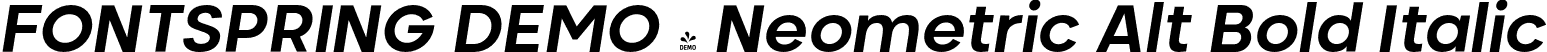 FONTSPRING DEMO - Neometric Alt Bold Italic font - Fontspring-DEMO-neometricalt-bolditalic.otf