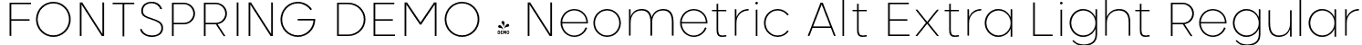 FONTSPRING DEMO - Neometric Alt Extra Light Regular font - Fontspring-DEMO-neometricalt-extralight.otf