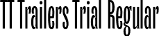 TT Trailers Trial Regular font - TT Trailers Trial Regular.ttf