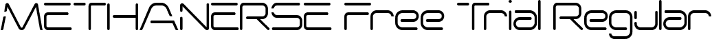 METHANERSE Free Trial Regular font - MethanerseFreeTrial-eZX7x.ttf