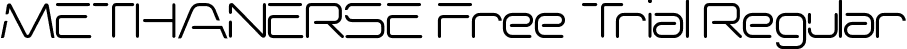 METHANERSE Free Trial Regular font - MethanerseFreeTrial-0WpE4.otf
