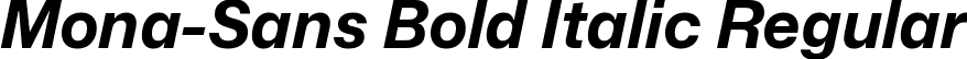 Mona-Sans Bold Italic Regular font - Mona-Sans-BoldItalic.ttf