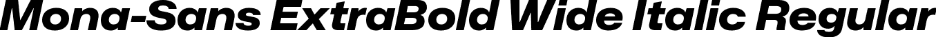 Mona-Sans ExtraBold Wide Italic Regular font - Mona-Sans-ExtraBoldWideItalic.ttf