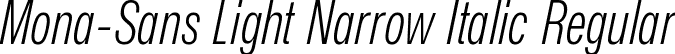 Mona-Sans Light Narrow Italic Regular font - Mona-Sans-LightNarrowItalic.ttf