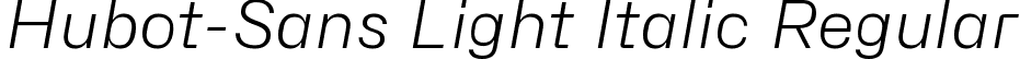 Hubot-Sans Light Italic Regular font - Hubot-Sans-LightItalic.ttf